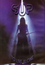 Supuration : To Live Alone